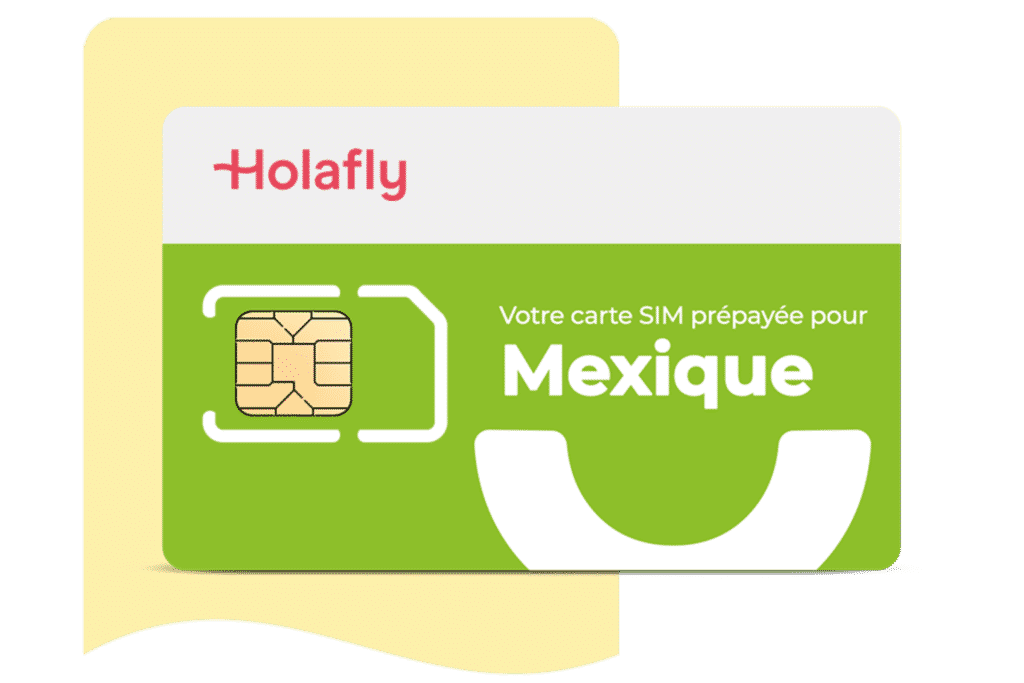 Carte SIM prépayée Mexique Holafly guide voyage au mexique